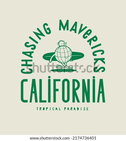 Planet Earth surfing. Chasing mavericks California. Cute earth character with surfboard and little sun character on top. Silkscreen vintage typography surfing t-shirt print vector illustration.