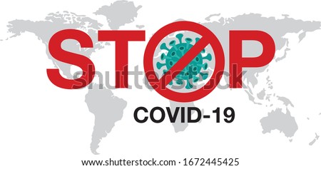 Stop Coronavirus, covid - 19 , China, Wuhan, Danger, vector Illustration.World Health Organization WHO introduced new official name for Coronavirus disease named COVID-19.