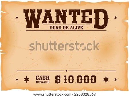 Western wanted banner, Wild West dead or alive wanted poster with reward. Old saloon sign vector template of vintage torn paper with Texas sheriff criminal notice, bounty offer and copy space