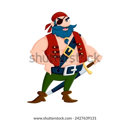 Cartoon sea pirate, sailor or corsair character. Isolated vector roguish buccaneer or rover personage with a bushy beard, an eye patch, bandana and vest, confidently stands with a cutlass on belt