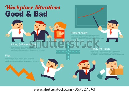 Infographics Workplace Situations Good And Bad Present By Business ...