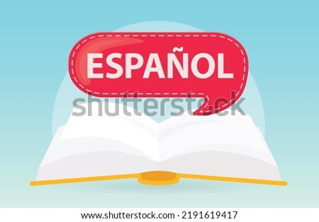 espanol (spanish language) written on speech bubble over open book, concept of learning language- vector illustration