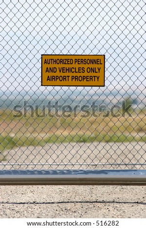 airport security - authorized personnel and vehicles only sign