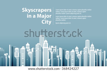 skyscrapers in a major city. vector illustration