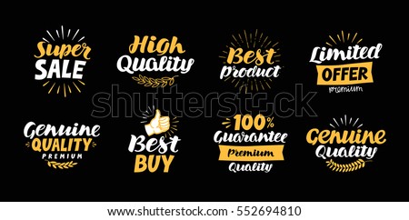 Collection of labels with beautiful letterings such as super sale, high quality, best product, limited offer, genuine, buy, 100% guarantee, premium