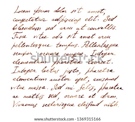 Hand written note - latin text Lorem ipsum painted by brown ink on white background