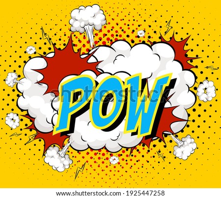 Word Pow on comic cloud explosion background illustration