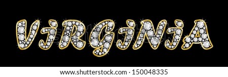 The girl, female name VIRGINIA made of a shiny diamonds style font, brilliant gem stone letters building the word, isolated on black background.