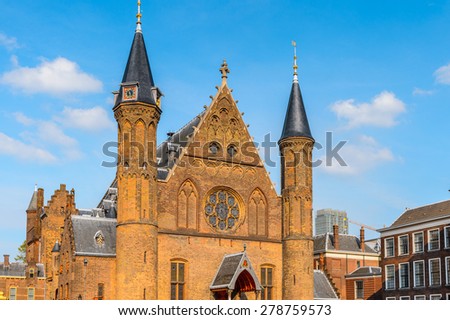 The Ridderzaal in Binnenhof,The Hague,Netherlands. Meeting place of States General of the Netherlands, as well as the Ministry of General Affairs and the office of the Prime Minister of Netherlands