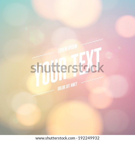 Abstrct colorful bokeh lights backgroud wallpaper design with your text Eps 10 stock vector illustration