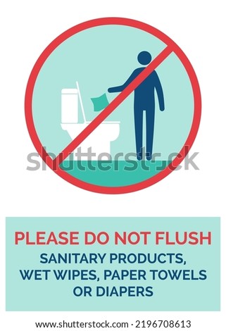 Do not flush sanitary products, wet wipes, paper towels or diapers vector sign