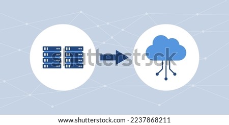 Cloud migration and data transfer, cloud migration strategy concept