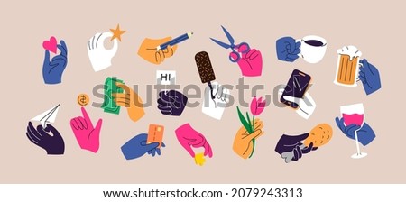 Set of colorful hands holding various stuff. Different operations and gestures. Hand drawn vector illustration