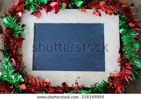 Blackboard frame for text input for Christmas holiday