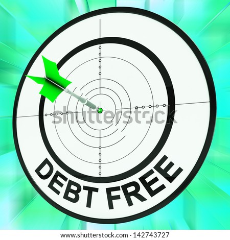 Debt Free Showing Financial Freedom Wealth And Success