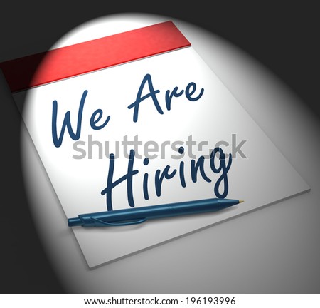 We Are Hiring Notebook Displaying Employment Recruitment Or Personnel Wanted