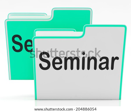 Seminar Files Representing Organization Meeting And Document