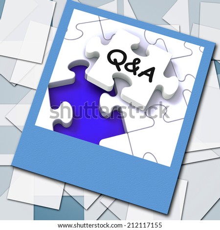 Q&A Photo Showing  Questions Answers And Assistance