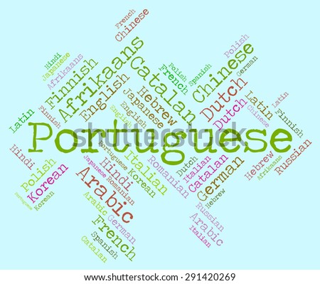 Portuguese Language Representing Wordcloud Foreign And Lingo