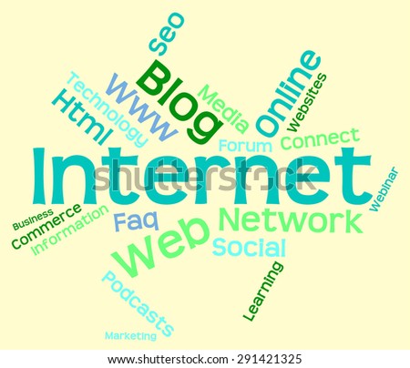 Internet Word Showing World Wide Web And Web Site
