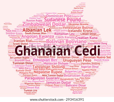 Ghanaian Cedi Meaning Foreign Exchange And Banknote
