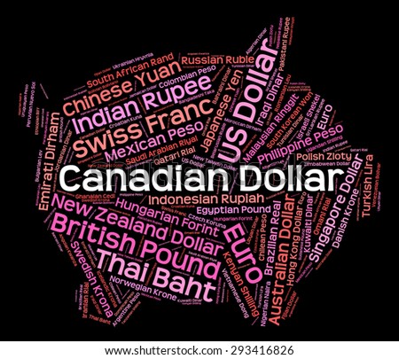 Canadian Dollar Indicating Worldwide Trading And Market