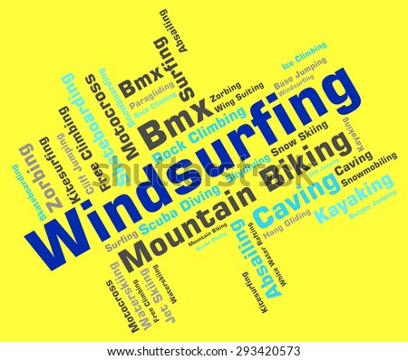 Windsurfing Word Showing Sail Boarding And Wind-Surfer