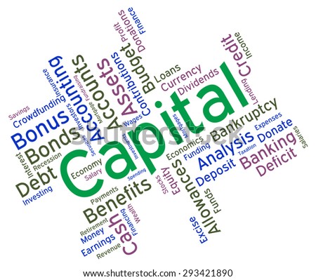 Capital Word Indicating Funding Wordcloud And Text