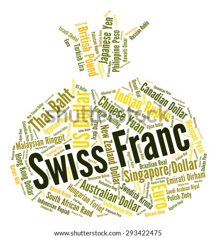 Swiss Franc Showing Foreign Exchange And Word