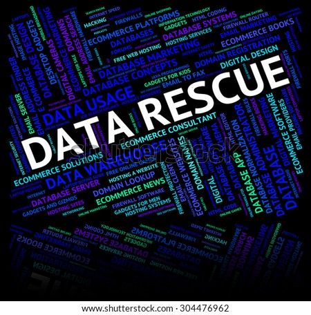 Data Rescue Meaning Set Free And Saved