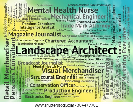 Landscape Architect Indicating Building Consultant And Landscapes