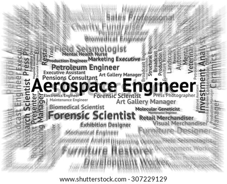 Aerospace Engineer Showing Aeronautics Recruitment And Aeronautical