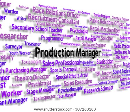 Production Manager Indicating Employee Principal And Management