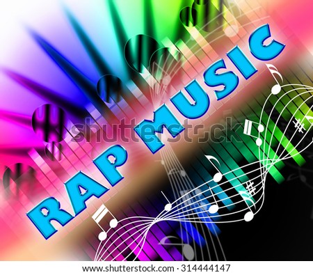 Rap Music Meaning Sound Tracks And Spoken