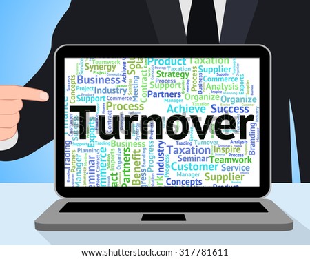 Turnover Word Indicating Gross Sales And Revenue