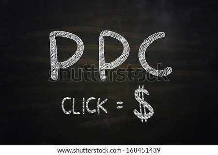 PPC Click Equal Dollar Lettering, written with Chalk on Blackboard
