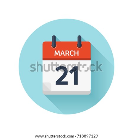 March 21. Vector flat daily calendar icon. Date and time, day, month 2018. Holiday. Season.