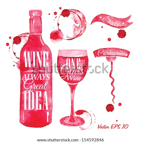 Pointer drawn pour wine with the inscription with splashes and blots prints bottle, glass and corkscrew.