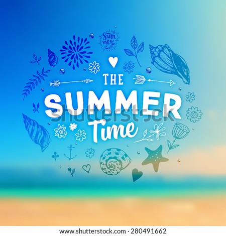 Set of Summer Elements: Blurred Beach Landscape, Seashells, Flowers, Anchor, Starfish, Sky with Sun. Hand Drawn Style. Typographic Design for Logo or Label. Summer Holidays.