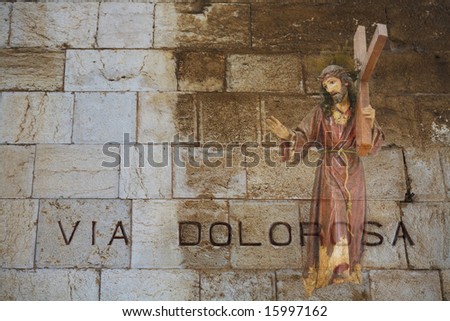 Via dolorosa - the last  jesus sorrowful way in Golgotha. Jerusalem.