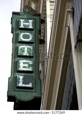 Sign on restored Victorian era hotel