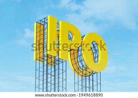 Large yellow signboard on metal frame with the word IPO. Clear sky in the background. Concept of share trading on stock market, capital investment, currency exchange 3d Rendering.