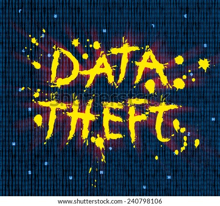 illustration depicting a computer screen monitor showing random numbers and symbols with superimposed phrase: DATA THEFT