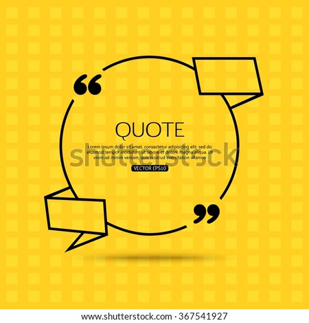 Quote template for social networking, business, newspaper, magazine and advertising action. Vector eps 10 format.