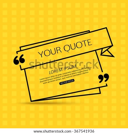 Quote template for social networking, business, newspaper, magazine and advertising action. Vector eps 10 format.