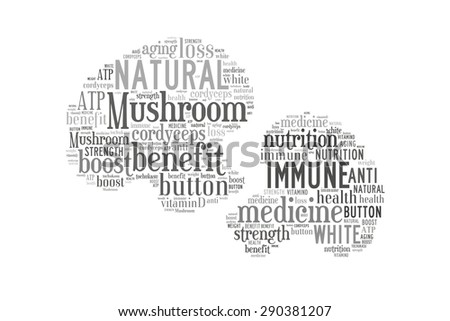 Mushroom benefits conceptual presented in word cloud with white