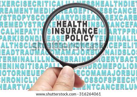Health Insurance conceptual focusing on Health Insurance Policy