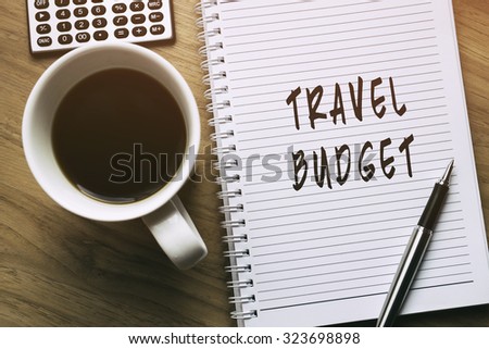 Thinking on Travel Budget , personal finance conceptual