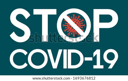 Stop covid-19 sign with white words and crossed out covid cell instead of O letter. Blue background.