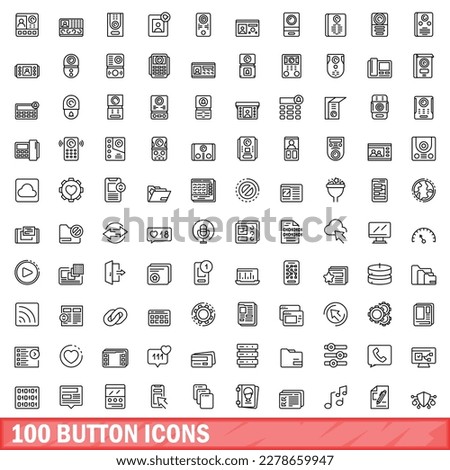 100 button icons set. Outline illustration of 100 button icons vector set isolated on white background